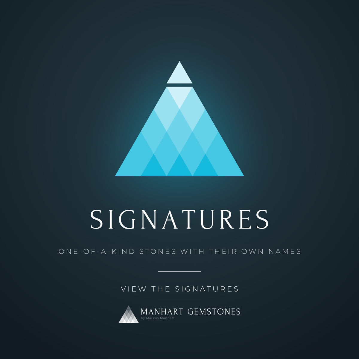 Signatures – one-of-a-kind stones with their own names